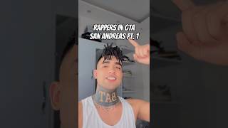 Rappers In GTA San Andreas Pt 1 [upl. by Sakul]