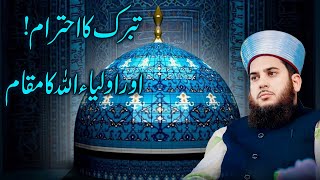 Tabarruk Ki Haisyat Aur Nisbat e Awliya  Shaykh Hami Sahab [upl. by Arnon]