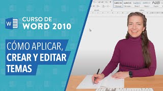 CURSO DE WORD 2010 Cómo aplicar crear y editar Temas [upl. by Grey]