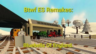 Btwf ES RemakesBluebells Of England [upl. by Jewel119]