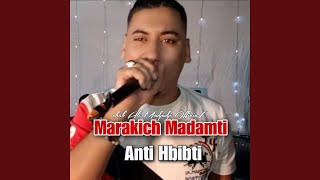 Marakich Madamti Anti Hbibti [upl. by Pennington451]