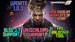 Tekken 8 fsr 3 update dlss 37unisclaer 5fps unlocker mods  step by step guide  fps test [upl. by Arrehs]