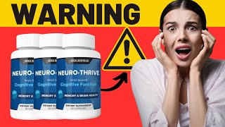 NEURO THRIVE ⚠️WARNING 2024⚠️NEURO THRIVE REVIEW NEURO THRIVE BRAIN [upl. by Eelah604]