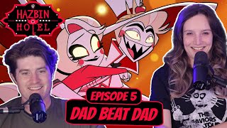 A SHORT KING APPEARS  Hazbin Hotel Season 1 Married Reaction  Ep 1x5 quotDad Beat Dadquot [upl. by Aseneg]