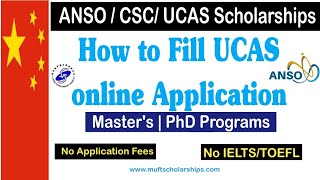 UCAS online Application for ANSO CSC and UCAS Scholarships  Registration  2024 [upl. by Pan]