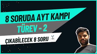 8 Soruda Türev Tekrarı 2Ders PDF aytmatematiktekrar sorutahmini türev [upl. by Selle]