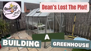 Deans Lost The Plot  How I Built A Greenhouse [upl. by Haneehs]