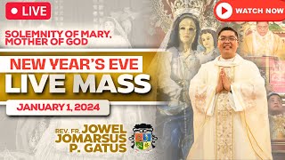 FILIPINO LIVE MASS TODAY ONLINE II NEW YEARS EVE II JANUARY 1 2024 II FR JOWEL JOMARSUS GATUS [upl. by Lindly893]