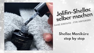 Shellac Maniküre selber machen  Für Anfänger [upl. by Pedrick]