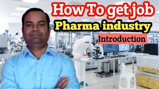 How To get job in pharma industry in IndiaIntroduction [upl. by Targett]