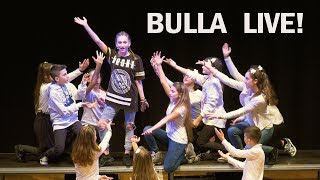 La bella bulla LIVE [upl. by Amari]