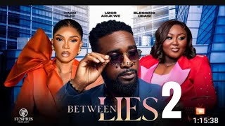 BETWEEN LIES PART 2 UZOR ARUKWE IYABO OJO BLESSING OBASINZE SEUN AKINDELE LATEST FULL NOLLYWOO [upl. by Fotzsyzrk]