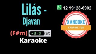 Lilás  Djavan I Karaoke tom Fm I Xandoke [upl. by Bary]