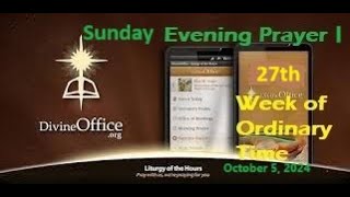 DivineOffice Evening Prayer I 27th Sunday of Ordinary Time October 5 2024 [upl. by Luwana]