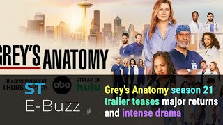 Greys Anatomy season 21 trailer teases major returns and intense drama [upl. by Adaurd]