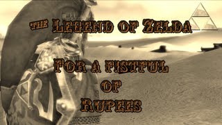 The Legend of Zelda Western Remix  For a fistful of Rupees [upl. by Nashbar]