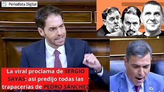 La viral proclama de SERGIO SAYAS así predijo todas las traiciones del socialista PEDRO SÁNCHEZ [upl. by Joab]