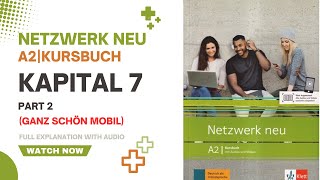 Netzwerk Neu A2 Kursbuch  Kapital 7 Part 2Solve amp lectures in Bengali german a2 [upl. by Alleusnoc]