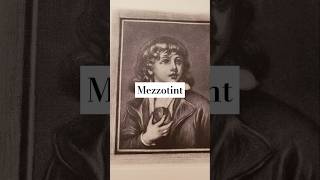 What is Mezzotint [upl. by Tacye341]