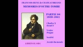 Mémoires doutretombe Tome 4 by FrançoisRené de Chateaubriand Part 23  Full Audio Book [upl. by Estrin146]