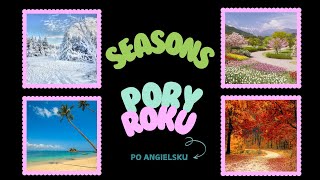 SEASONS PORY ROKU PO ANGIELSKU angielskidladzieci [upl. by Giwdul]