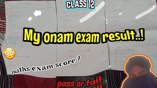 My onam exam result 🙄  pass or fail❓ class 12  Ananduk [upl. by Adlanor]