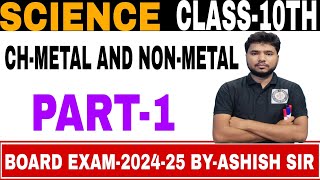 Metal and NonMetal Class10th Board exam 2025 [upl. by Aleras]