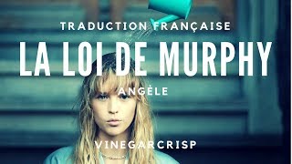 🚿 Traduction française  Angèle  La Loi de Murphy [upl. by Evvie]