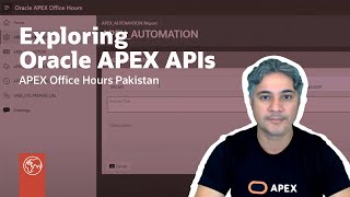 Oracle APEX Pakistan Exploring Oracle APEX APIs [upl. by Khan]