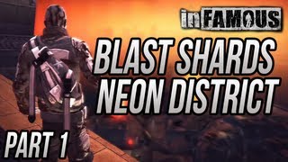 inFAMOUS  Blast Shard Locations quotNeon Districtquot  Part 1 [upl. by Annyl297]