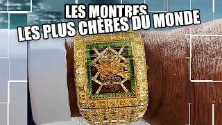 LES MONTRES LES PLUS CHÈRES DU MONDE [upl. by Hinkle826]