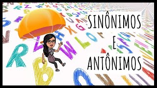 SINÔNIMOS E ANTÔNIMOS [upl. by Esiocnarf]