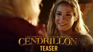 Les Nouvelles Aventures de Cendrillon  Teaser officiel HD [upl. by Brenan]