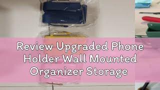 Review Upgraded Phone Holder Wall Mounted Organizer Storage BoxRemote Control Mobile Plug Wall Hol [upl. by Eisler]