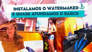 INSTALAMOS O DESSALINIZADOR E QUASE AFUNDAMOS O BARCO SCHENKER ZEN 30 É BOM Água doce à vontade [upl. by Anaujnas715]