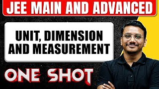 UNIT DIMENSION AND MEASUREMENT in 1 Shot All Concepts amp PYQs Covered  JEE Main amp Advanced [upl. by Eidoow]