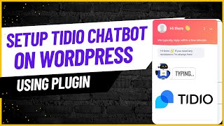 How to Setup Tidio Chatbot On WordPress Using Plugin  StepbyStep Guide [upl. by Lipp]