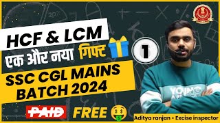 HCF amp LCM class 1  SSC Cgl Mains 2024 batch by Aditya ranjan [upl. by Peppie]