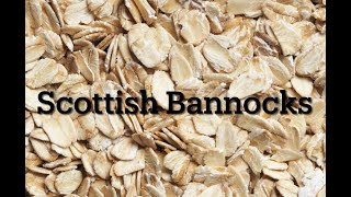 Scottish Bannocks [upl. by Aitnic198]