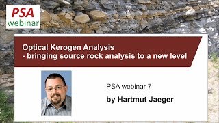 PSA webinar 7 H Jaeger  Optical Kerogen Analysis [upl. by Rammus]