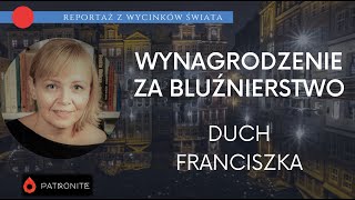 Wynagrodzenie Bogu ma sens Reportaż z wycinków świata 407 [upl. by Evatsug]