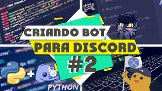 Criando Bot Para Discord 2  Primeiro Comando Python Async PTBR [upl. by Cece280]