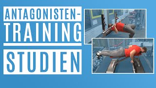 Antagonistentraining – ist ein antagonistisches Training besser – Studien [upl. by Goran417]