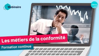 Webinaire  Conformité  des métiers qui se spécialisent  ESBanque [upl. by Halbert]