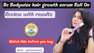 Be Bodywise hair growth serum roll on review Unbelievable results BodywiseIndia [upl. by Aimal14]