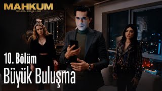 Büyük buluşma çok yakında  Mahkum 10 Bölüm [upl. by Suhploda461]