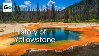 The History of Yellowstone National Park [upl. by Nerine]