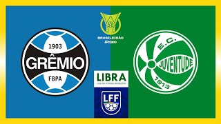 GRÊMIO X JUVENTUDE  BRASILEIRÃO BETANO SÉRIE A 2024 [upl. by Evadne]