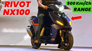 Rivot NX100 Electric Scooter Launched  500 Kmch Range  Bye Bye Ola 😱  Rs 89000 [upl. by Eisdnyl211]