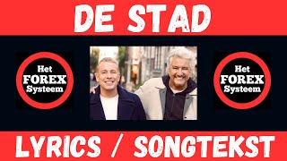 Rene Froger amp Billy Dans  De Stad Lyrics  Songtekst [upl. by Anihsak]